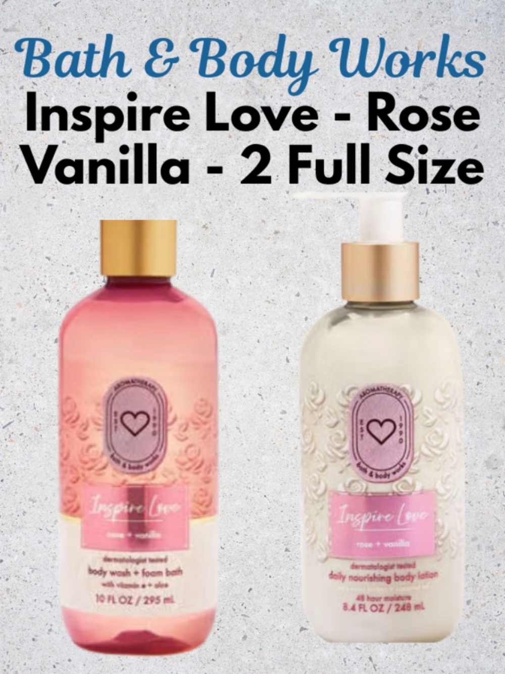 Bath & Body Works - Two Full Size Inspire Love Rose Vanilla - Body Wash & Lotion